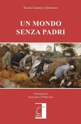 bokomslag Un Mondo Senza Padri