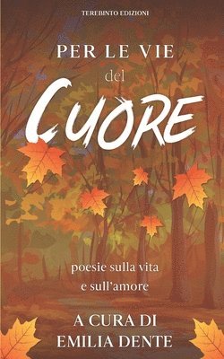 Aa VV, AA. VV., Emilia Dente - Per le vie del cuore, Häftad