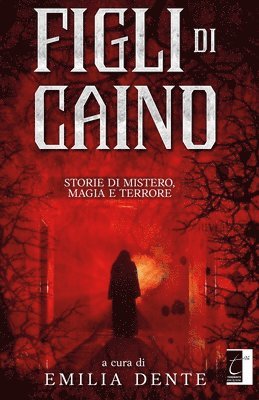 AA VV, AA.VV., Emilia Dente - Figli di Caino, Häftad