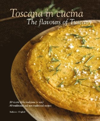 bokomslag The Toscana in Cucina - The flavours of Tuscany