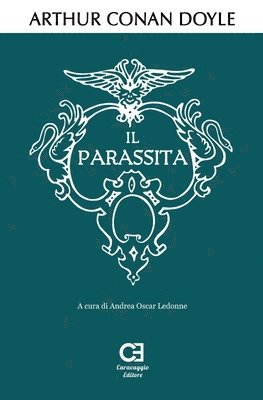 Il Parassita: Edizione integrale e annotata 1