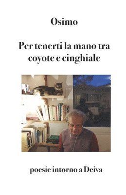Bruno Osimo - Per tenerti la mano tra coyote e cinghiale, Häftad