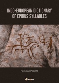 bokomslag Indo-European dictionary of Epirus syllables.