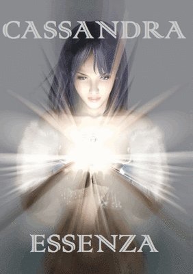 Cassandra, Cassandra, - Essenza, Häftad