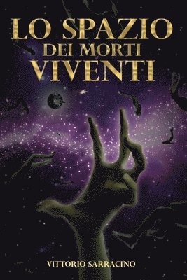 Lo spazio dei morti viventi 1