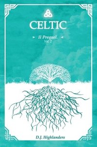 bokomslag Celtic - Il prequel Vol.2