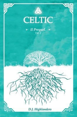 bokomslag Celtic - Il prequel Vol.2
