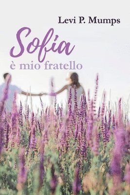 bokomslag Sofia  mio fratello