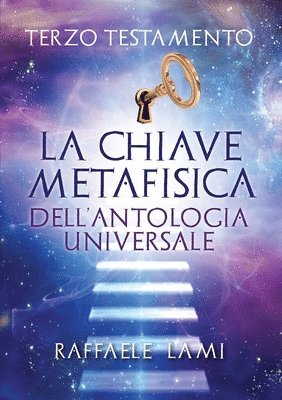 bokomslag Terzo Testamento - La Chiave Metafisica Dell'Antologia Universale
