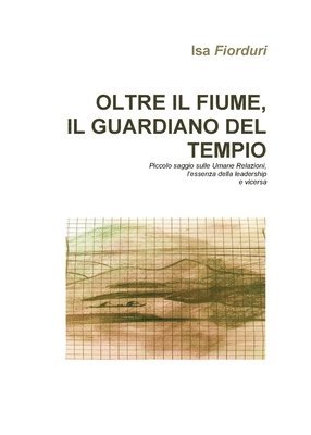 bokomslag Oltre il fiume, il guardiano del tempio