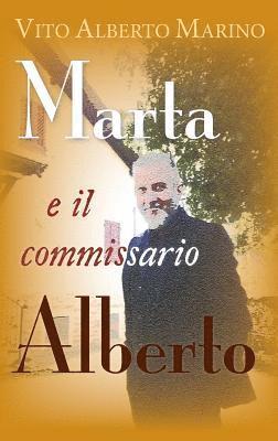 Marta e il commissario Alberto 1