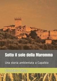 bokomslag Sotto il sole della Maremma