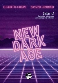 bokomslag NEW DARK AGE (Zoltar n.1)