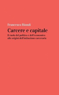 bokomslag Carcere e capitale