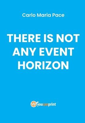 There is not any event horizon 1