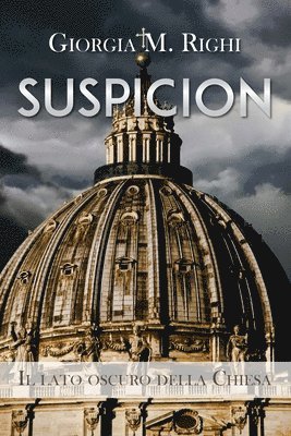 bokomslag SUSPICION. Il lato oscuro della Chiesa