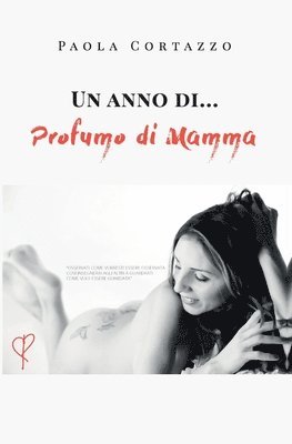 bokomslag anno di... Profumo di Mamma