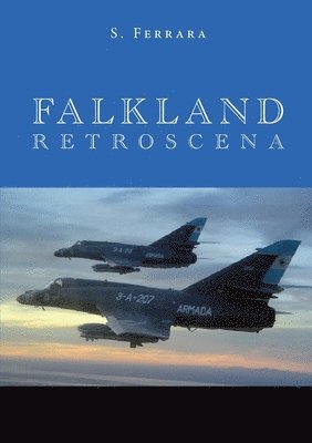 S Ferrara - Falkland. Retroscena, Häftad