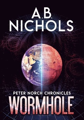 bokomslag Peter Norch Chronicles - Wormhole