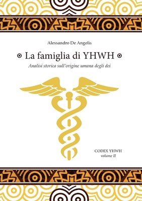 Alessandro De Angelis - famiglia di YHWH, Häftad