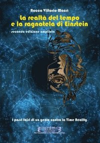 bokomslag realtà del tempo e la ragnatela di Einstein - II edizione