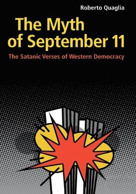 Roberto Quaglia - Myth of September 11, Häftad