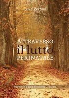 Erika Zerbini - Attraverso il lutto perinatale, Häftad