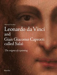 bokomslag Leonardo da Vinci and Gian Giacomo Caprotti Called Sala