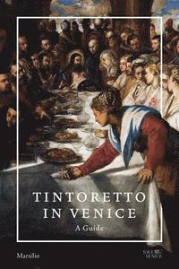 bokomslag Tintoretto in Venice: A Guide