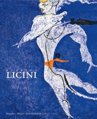 Sileno Salvagnini, Chiara Mari, Luca Massimo Barbero - Osvaldo Licini, Häftad