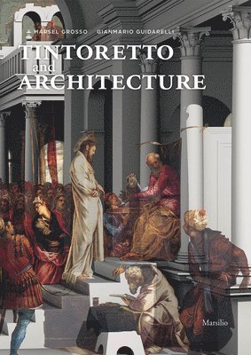 Tintoretto and Architecture, Häftad