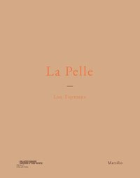 bokomslag Luc Tuymans: La Pelle