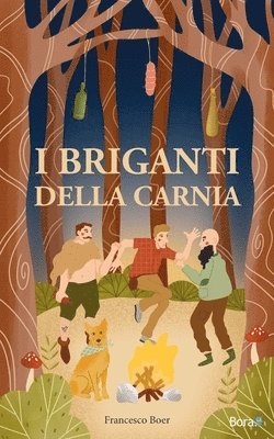 I briganti della Carnia 1