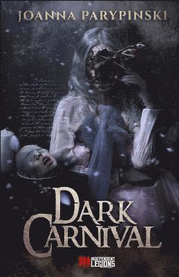 Joanna Parypinski - Dark Carnival, Häftad. Tillgänglighet: Lägg i varukorg