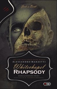 bokomslag Whitechapel Rhapsody: Dark Poems