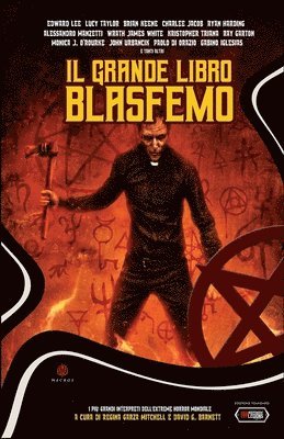 Edward Lee, Charlee Jacob, Brian Keene - Grande Libro Blasfemo, Häftad