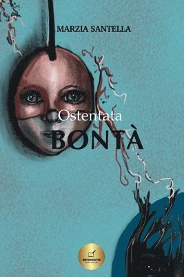 Ostentata Bontà 1