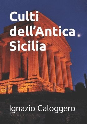 Ignazio Caloggero - Culti dell'Antica Sicilia, Häftad