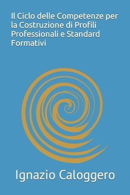 Ciclo delle Competenze per la Costruzione di Profili Professionali e Standard Formativi