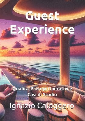 Guest Experience