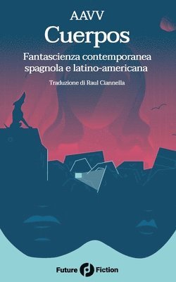 María Angulo Ardoy, Marian Womack, Juanfran Jiménez Troya - Cuerpos, Häftad