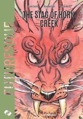 Sarah Castle, Arianna Pioli - Stag of Horn Creek, Häftad
