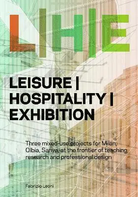 Fabrizio Leoni - LEISURE/HOSPITALITY/EXHIBITION (LHE), Häftad. Tillgänglighet: Tillfälligt slut