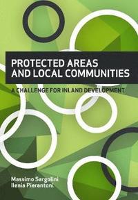 bokomslag PROTECTED AREAS AND LOCAL COMMUNITIES