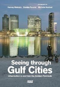 bokomslag Seeing Through Gulf Cities