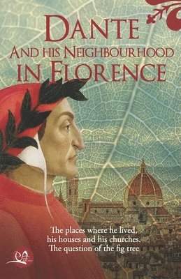 Dante and his neighbourhood in Florence 1
