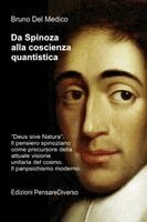 Da Spinoza alla coscienza quantistica