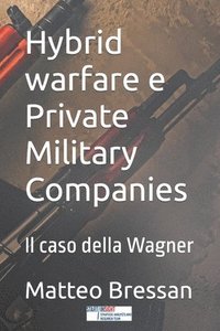bokomslag Hybrid warfare e Private Military Companies