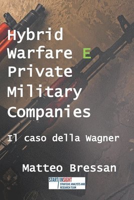 bokomslag Hybrid warfare e Private Military Companies