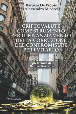 bokomslag Criptovalute Come Strumento Per Il Finanziamento Della Corruzione E Le Contromisure Per Evitarlo